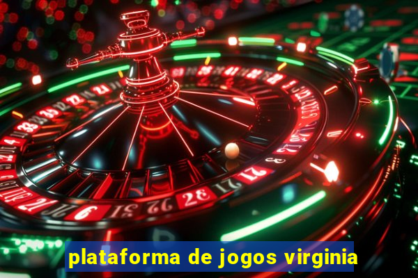 plataforma de jogos virginia